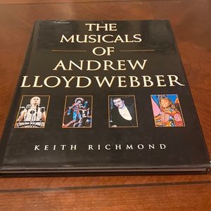 The musicals of Andrew Lloyd Webber by Keith Richmond